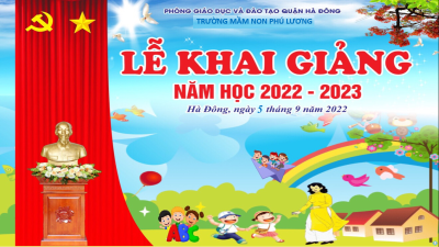 HÂN HOAN CHÀO MỪNG NĂM HỌC MỚI 2022-2023